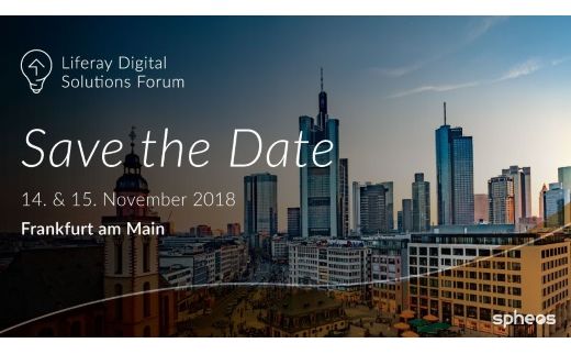 Save-the-date: Liferay Digital Solutions Forum 2018 vom 14.&15. November in Frankfurt